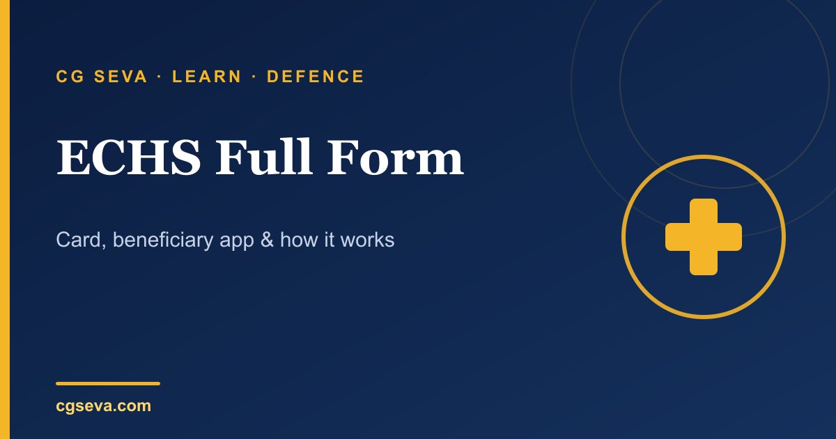 ECHS Full Form: Card, Beneficiary App and How the Scheme Works